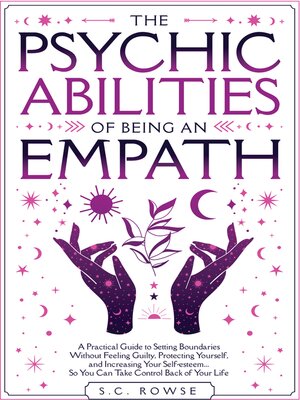cover image of The Psychic Abilities of Being an Empath